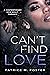 Can't Find Love