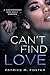 Can't Find Love