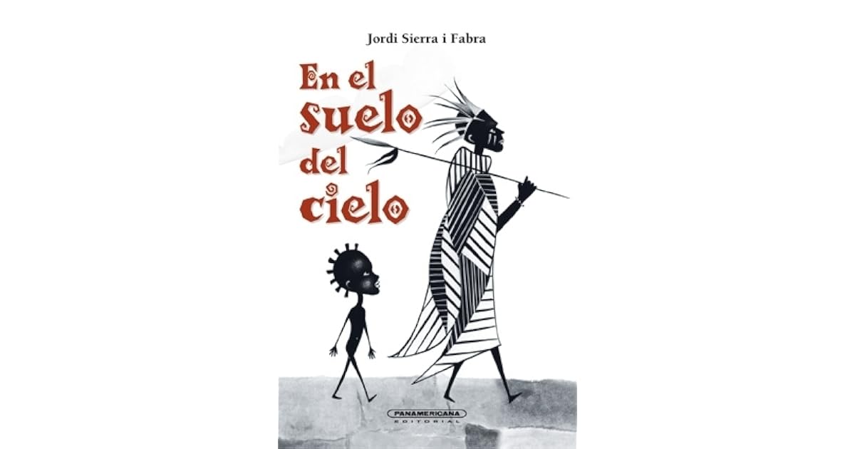 En el suelo del cielo by Jordi Sierra i Fabra