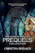 The Geneva Project: Prequels Collection