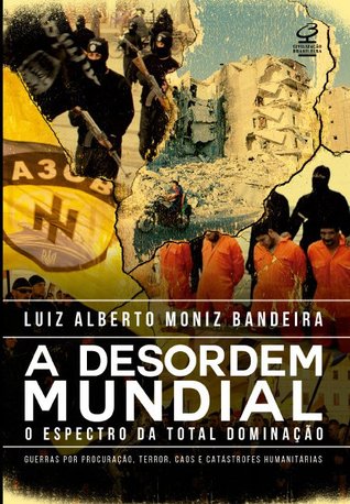 A Desordem Mundial - O espectro total da dominação (Paperback)
