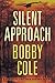 Silent Approach