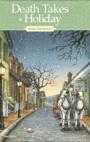 Death Takes a Holiday (Antique Shop Mysteries #8)