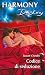Codice di seduzione: Harmony Destiny (Italian Edition)