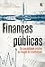 Finanças Públicas: Da Conta...