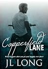 Copperfield Lane by J.L. Long Copperfield Lane by J.L. Long