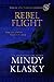 Rebel Flight (Darkbeast Chronicles, #1)