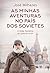 As Minhas Aventuras no País dos Sovietes: A União Soviética tal como eu a vivi (Portuguese Edition)