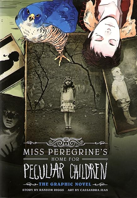 Miss Peregrine's Home for Peculiar Children: The Graphic Novel (Miss Peregrine's Peculiar Children Graphic Novels, #1)