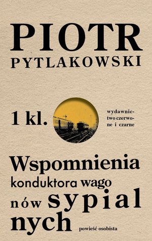 Wspomnienia konduktora wagonów sypialnych