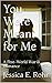 You Were Meant for Me: A Post-World War II Romance