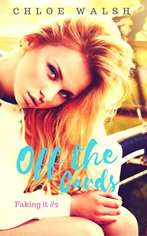 Off the Cards (Faking It #2)