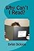 Why Can't I Read?