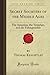 Secret Societies of the Middle Ages: The Assassins, the Templars, and the Fehmgerichte (Forgotten Books)