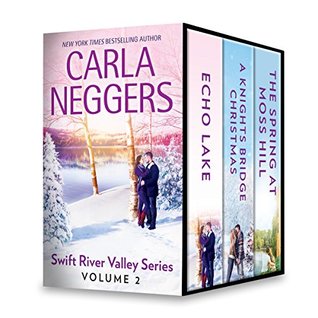 Swift River Valley Series Volume 2: Echo Lake/A Knights Bridge Christmas/The Spring at Moss Hill