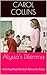 Alyssa's Dilemma: A Compell...