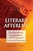 Literary Afterlife by Bernard A. Drew