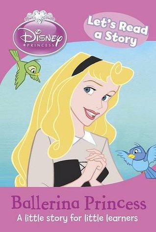 Lets Read a Story - Ballerina Princess (Hardcover)