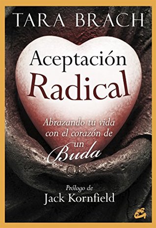 Aceptación radical (Spanish Edition)