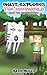 Ghast Explores the Overworld, Book Two and Book Three (An Unofficial Minecraft Book for Kids Ages 9 - 12 (Preteen)