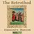 The Betrothed