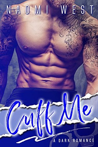 Cuff Me (Kindle Edition)