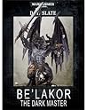 Dataslate: Be'lakor, The Dark Master (Codicies and Supplements)