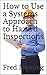 Systems Approach to Hazard Inspections: for collateral-additional duty safety specialists (Safety Shorts Book 11)