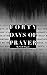 40 Days of Prayer: The Powe...