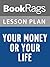Lesson Plan Your Money or Your Life by Joe Dominguez