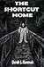 The Shortcut Home - Short Story (A Suspense Thriller)