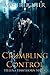 Crumbling Control: An Urban Fantasy Novel (Helena Hawthorn Series Book 3)