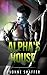 Alpha's House