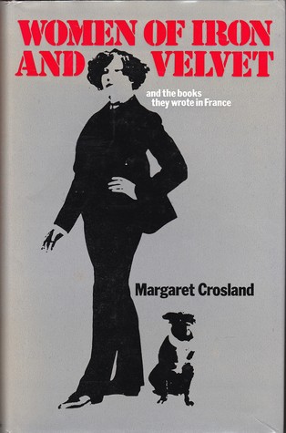 Women of iron and velvet and the books they wrote in France