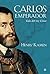 Carlos Emperador (Historia) (Spanish Edition)