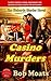 Casino Murders by Bob Moats