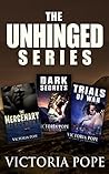 The Unhinged Series: Box Set The Unhinged Series: Box Set