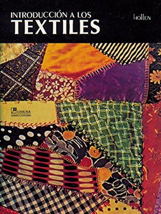 Introduccion a los textiles/ Introduction to Textiles (Spanish Edition)