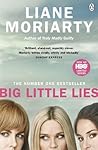 Big Little Lies by Liane Moriarty