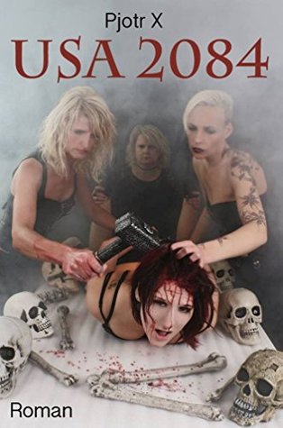 USA 2084 (German Edition)