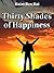 Thirty Shades of Happiness by Haim Ben Hai