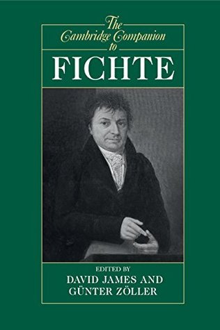 The Cambridge Companion to Fichte (Cambridge Companions to Philosophy)