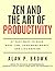 Zen and the Art of Producti...