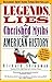 Legends, Lies & Cherished Myths of American History