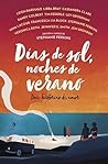 Días de sol, noches de verano by Stephanie Perkins