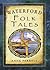 Waterford Folk Tales (Folk Tales from the British Isles)