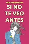 Si no te veo antes