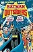 Batman and the Outsiders, Volume 1