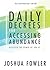 Daily Decrees for Accessing Abundance by Joshua Fowler