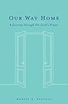 Our Way Home: A J...